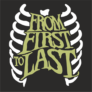 FROM FIRST TO LAST 